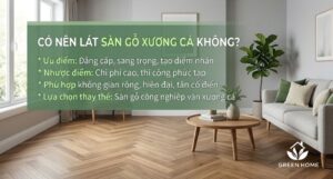 Có Nên Lát Sàn Gỗ Xương Cá Không? Chi Phí Và 5 Lưu Ý Sống Còn
